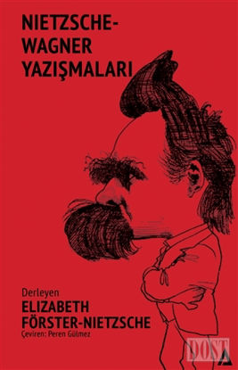 Nietzsche - Wagner Yazışmaları